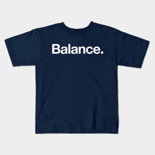 Balance. Kids T-Shirt